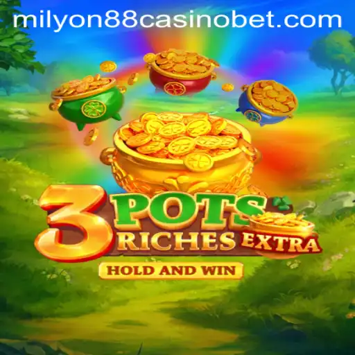 Discovering the Excitement of 3potsExtra at Milyon88 Casino