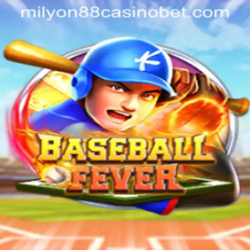Experience the Thrill of BaseballFever at Milyon88 Casino