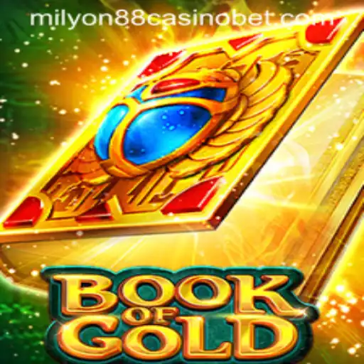 Unveiling the Mysteries of Book of Gold: A Journey through Milyon88 Casino