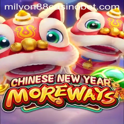 Experience the Festive Thrill with CHINESENEWYEARMOREWAYS at Milyon88 Casino