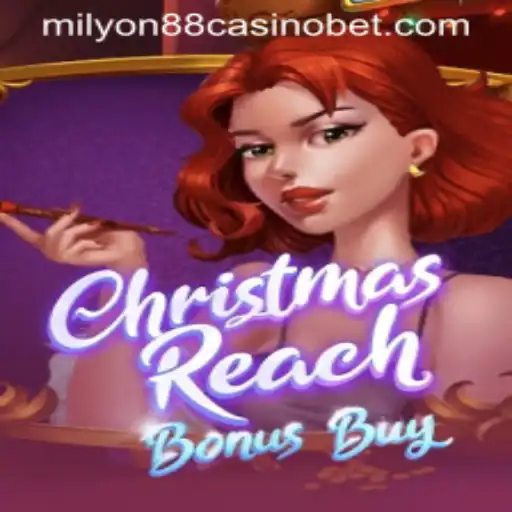 Discover the Magic of ChristmasReachBonusBuy at Milyon88 Casino