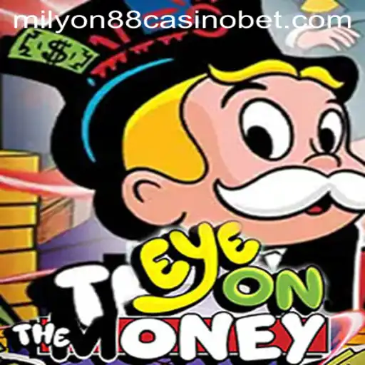 EyeOnTheMoney: An Exciting Addition to Milyon88 Casino