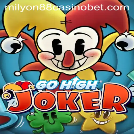 Exploring GoHighJoker: A Thrilling Adventure in the World of Milyon88 Casino