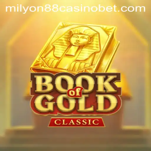 Discover the Thrilling World of BookOfGoldClassic at Milyon88 Casino