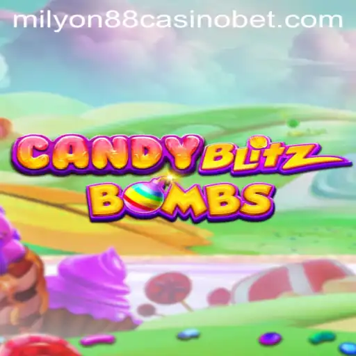 CandyBlitzBombs: The Sweet Explosion of Fun at Milyon88 Casino
