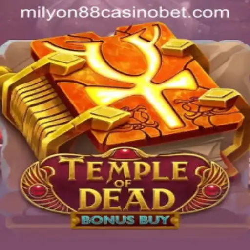 Exploring TempleofDeadBonusBuy at Milyon88 Casino