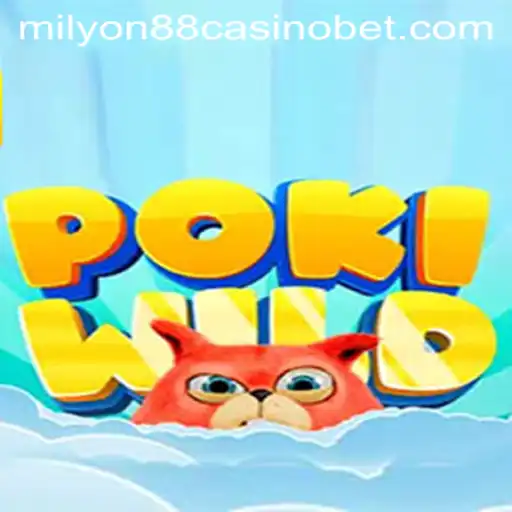 PokiWild: A Thrilling Adventure with milyon88 Casino