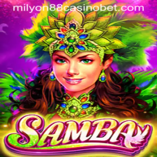 Discover the Allure of Samba at Milyon88 Casino