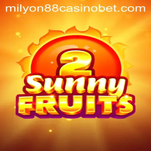 Exploring SunnyFruits2 at Milyon88 Casino: A Comprehensive Guide