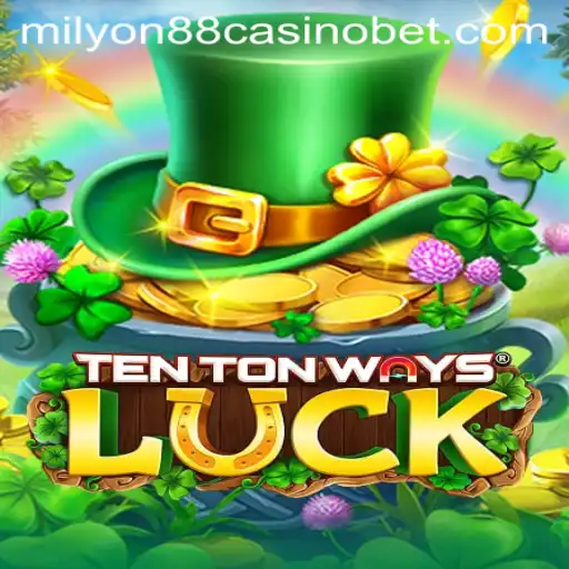 Discover the Exciting World of TenTonWaysLuck at Milyon88 Casino