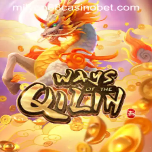Exploring Ways of the Qilin: A Fascinating Casino Game at Milyon88
